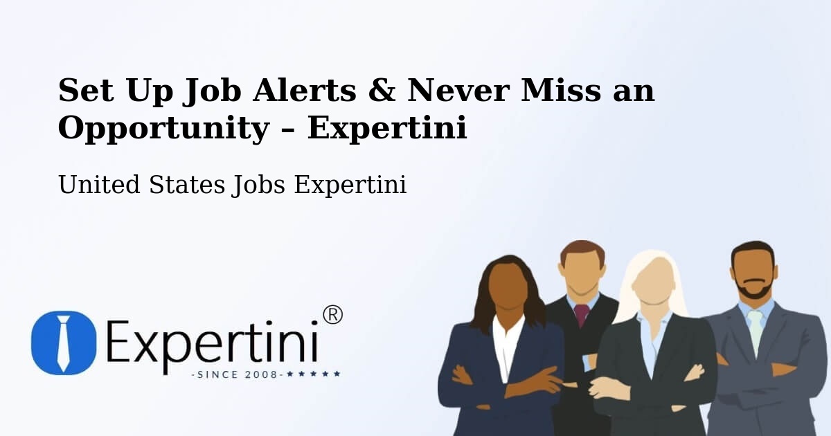 Job Alerts Guide – Get Notified About New Jobs in Freeport - Freeport, United States Jobs Expertini